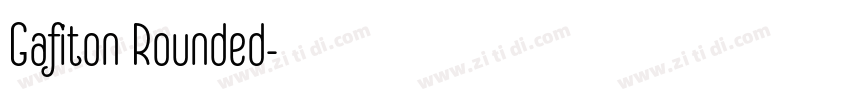 Gafiton Rounded字体转换 Gafiton Rounded字体转换